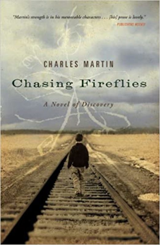 Book cover for "Chasing Fireflies" by Charles Martin