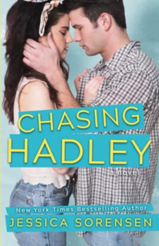 Book cover for "Chasing Hadley" by Jessica Sorensen