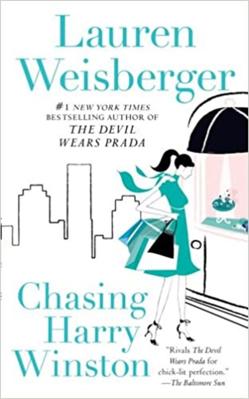 Book cover for "Chasing Harry Winston" by Lauren Weisberger
