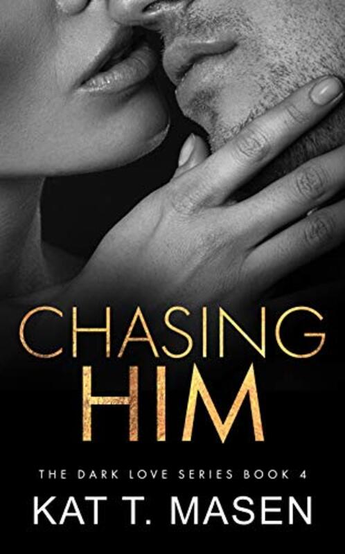 Book cover for "Chasing Him / Adriana" by Kat T Masen