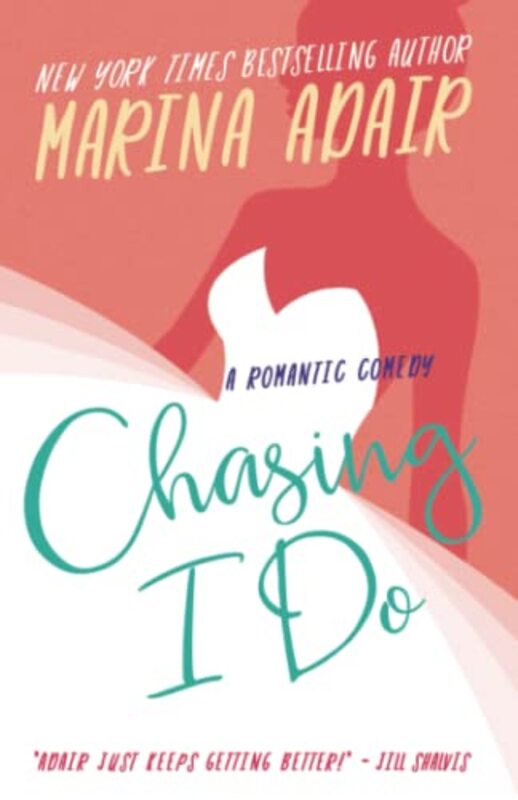 Book cover for "Chasing I Do" by Marina Adair