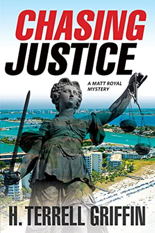 Book cover for "Chasing Justice" by H Terrell Griffin