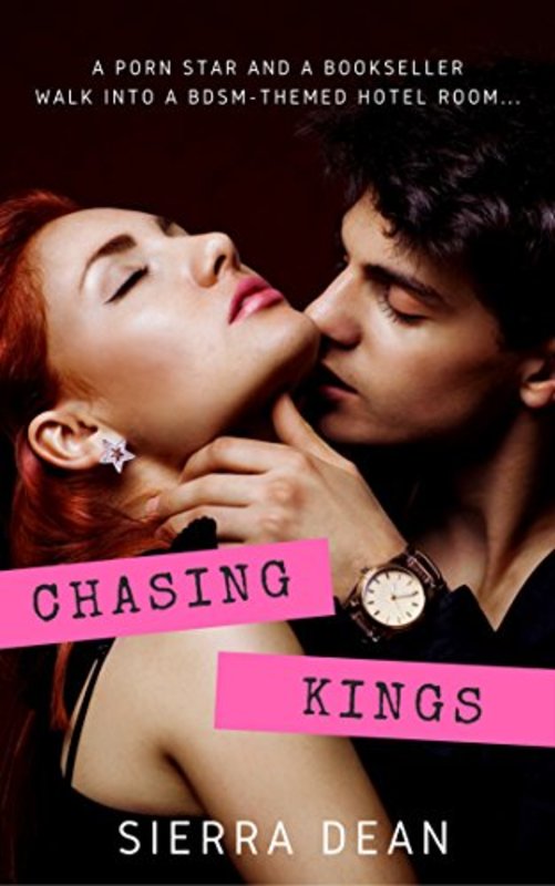 Book cover for "Chasing Kings" by Sierra Dean