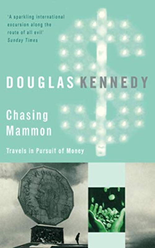 Book cover for "Chasing Mammon" by Douglas Kennedy