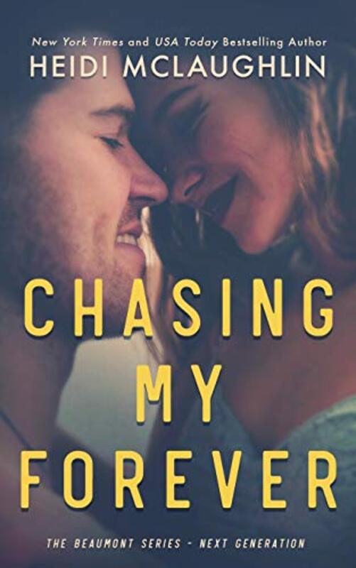 Book cover for "Chasing My Forever" by Heidi McLaughlin