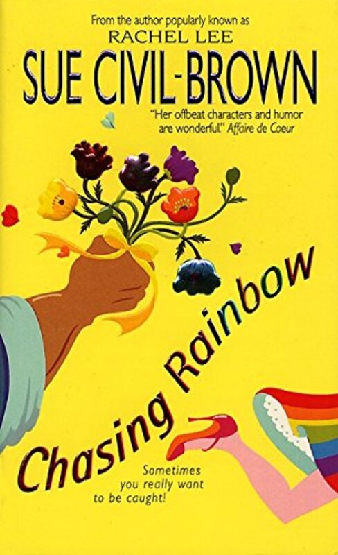 Book cover for "Chasing Rainbow" by Rachel Lee