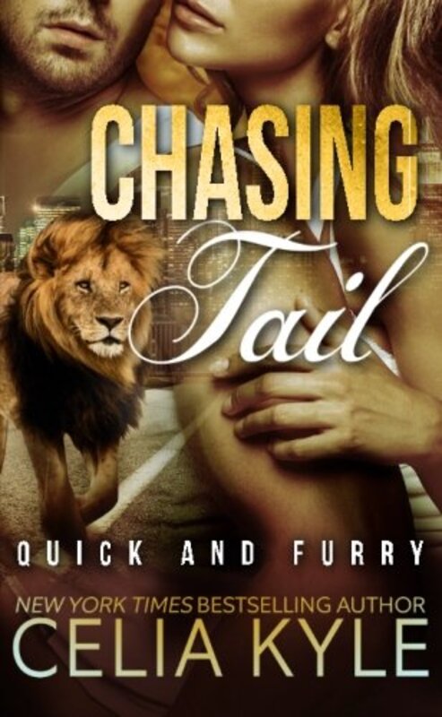 Book cover for "Chasing Tail" by Celia Kyle