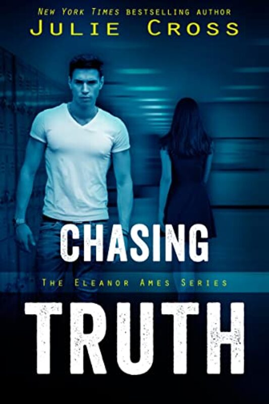 Book cover for "Chasing Truth" by Julie Cross