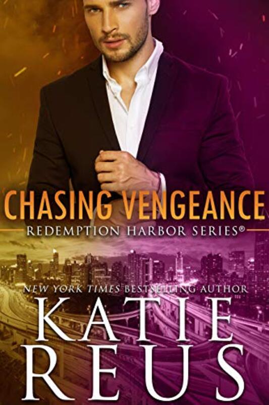 Book cover for "Chasing Vengeance" by Katie Reus