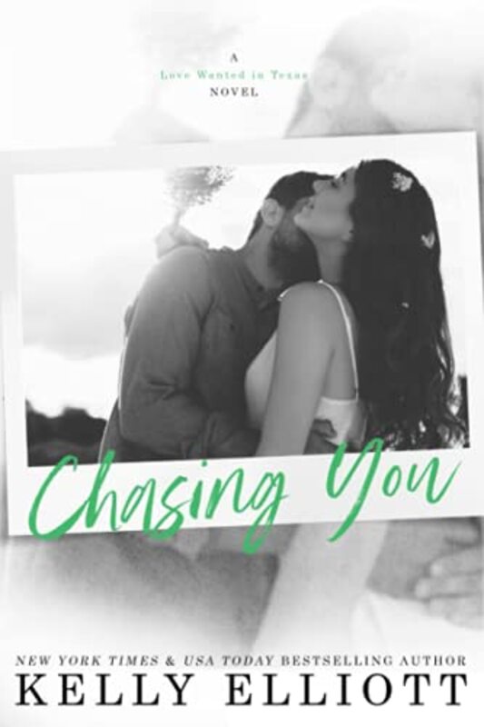 Book cover for "Chasing You" by Kelly Elliot