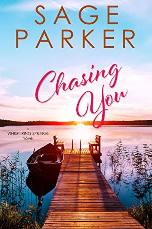 Book cover for "Chasing You" by Sage Parker
