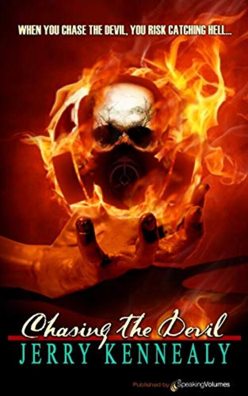Book cover for "Chasing the Devil" by Jerry Kennealy