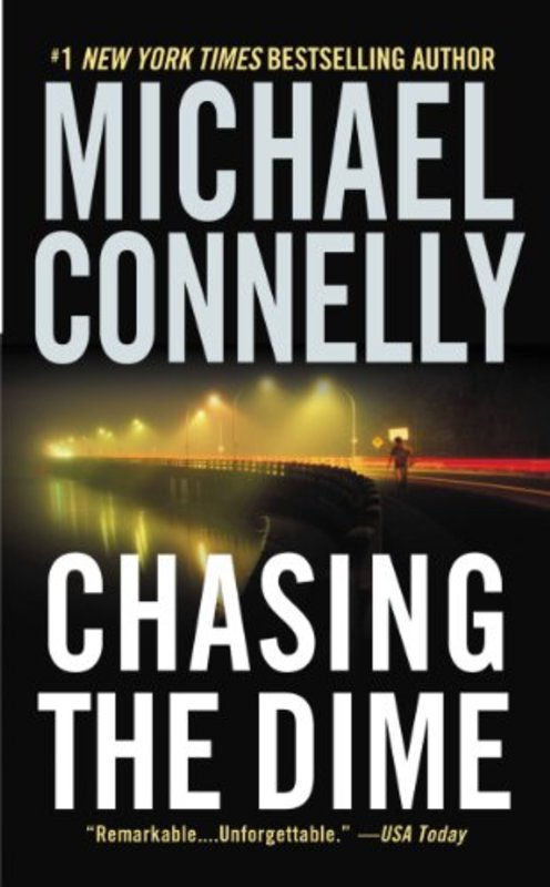 Book cover for "Chasing the Dime" by Michael Connelly