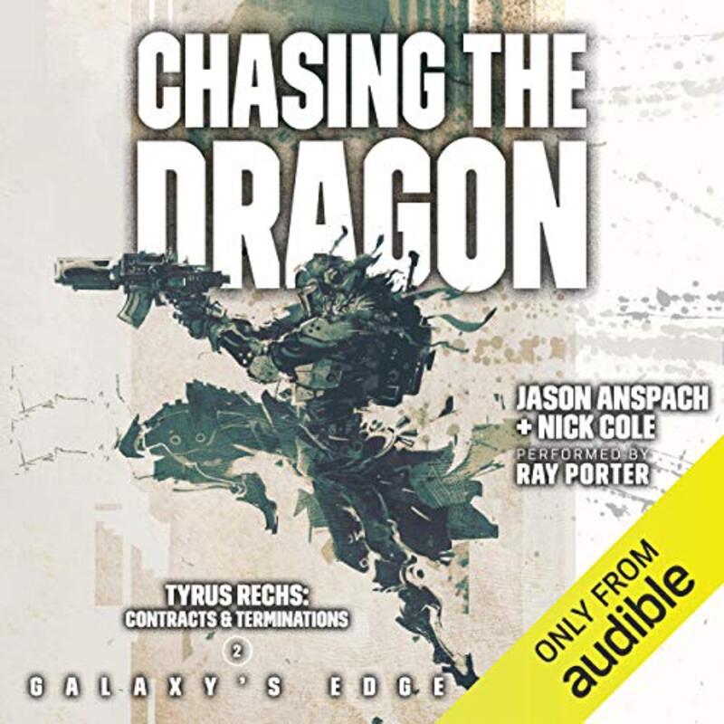 Book cover for "Chasing the Dragon" by Nick Cole