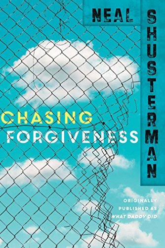 Book cover for "Chasing Forgiveness" by Neal Shusterman