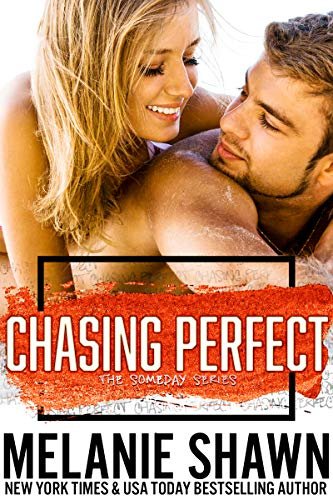 Book cover for "Chasing Perfect" by Melanie Shawn