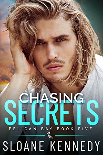 Book cover for "Chasing Secrets" by Sloane Kennedy