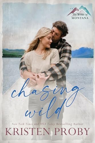 Book cover for "Chasing Wild" by Kristen Proby