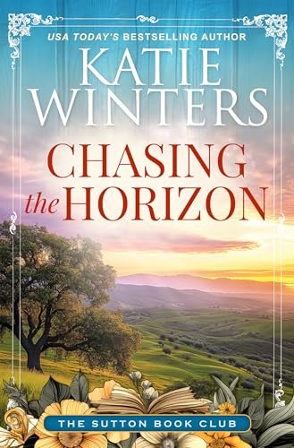 Book cover for "Chasing the Horizon" by Katie Winters