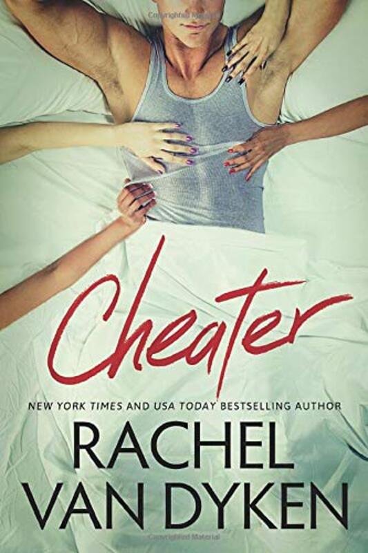 Book cover for "Cheater" by Rachel Van Dyken