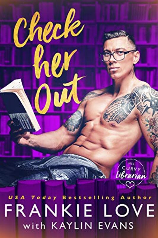 Book cover for "Check Her Out" by Frankie Love