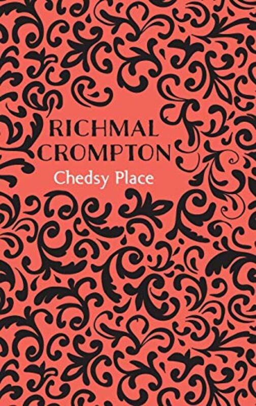 Book cover for "Chedsy Place" by Richmal Crompton