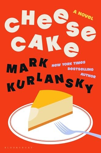 Book cover for "Cheesecake" by Mark Kurlansky