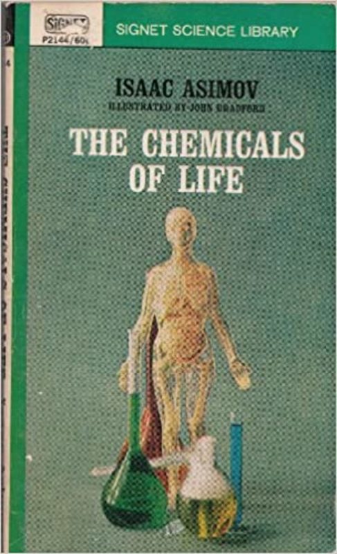 Book cover for "Chemicals of Life" by Isaac Asimov