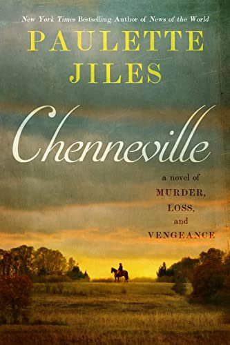 Book cover for "Chenneville" by Paulette Jiles