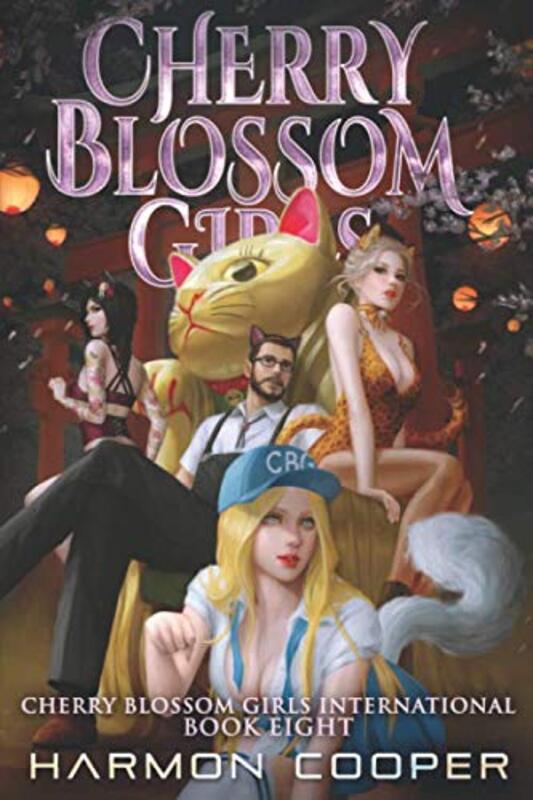 Book cover for "Cherry Blossom Girls International 8" by Harmon Cooper