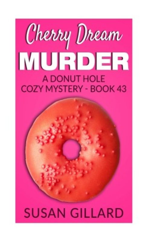 Book cover for "Cherry Dream Murder" by Susan Gillard