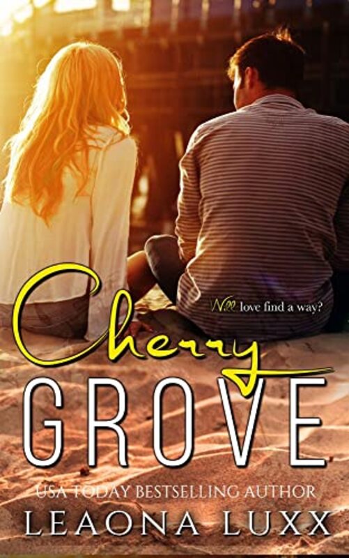 Book cover for "Cherry Grove" by Leaona Luxx
