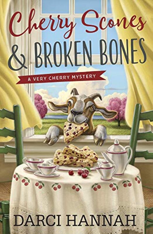 Book cover for "Cherry Scones and Broken Bones" by Darci Hannah