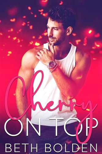 Book cover for "Cherry on Top" by Beth Bolden
