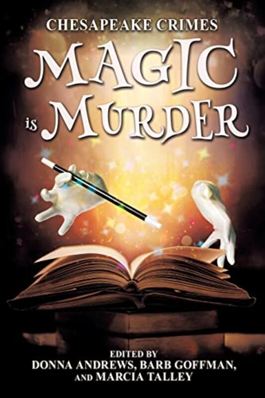 Book cover for "Chesapeake Crimes: Magic is Murder" by Barb Goffman