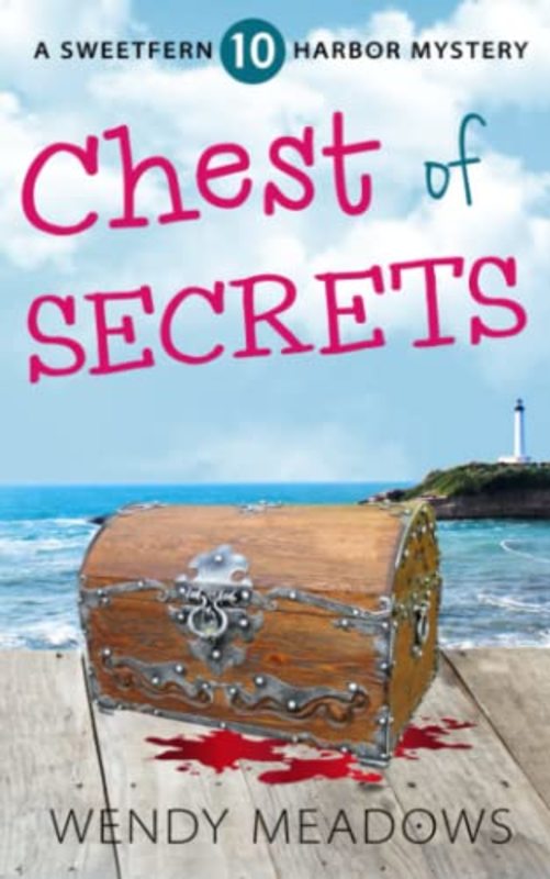 Book cover for "Chest of Secrets" by Wendy Meadows