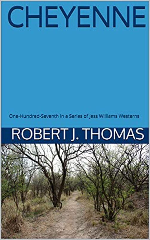 Book cover for "Cheyenne" by Robert J Thomas