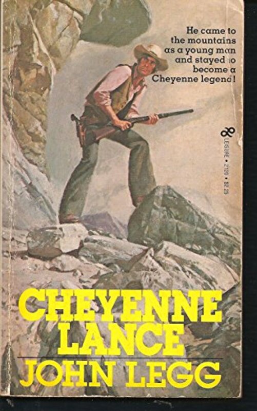 Book cover for "Cheyenne Lance" by John Legg
