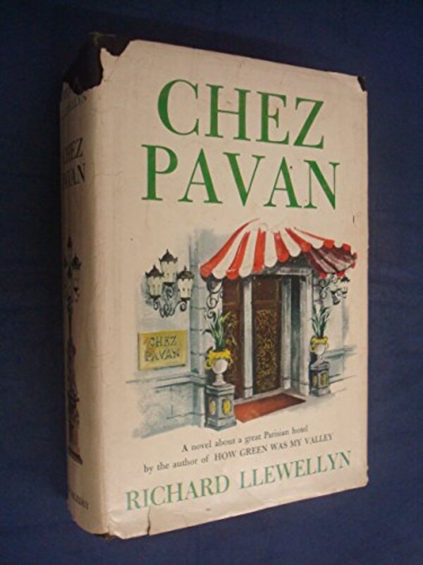 Book cover for "Chez Pavan" by Richard Llewellyn