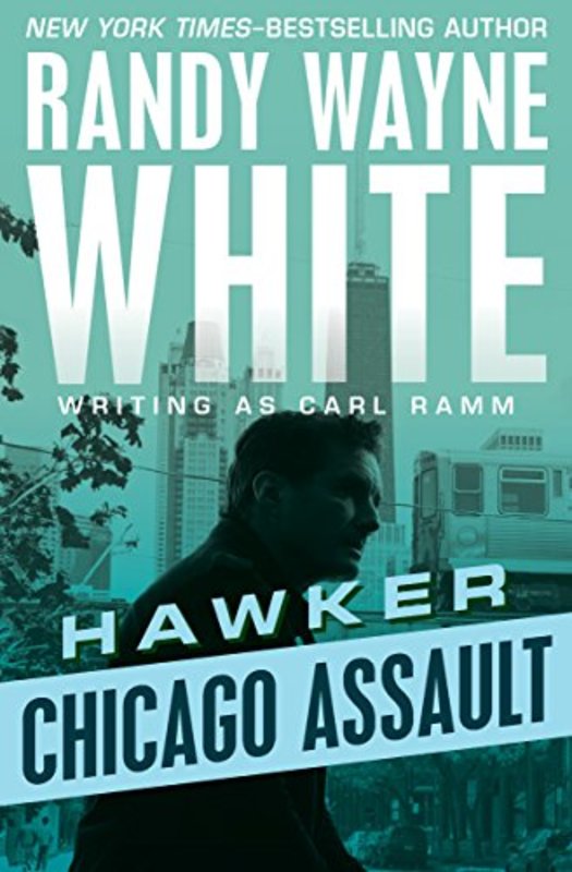 Book cover for "Chicago Assault" by Randy Wayne White