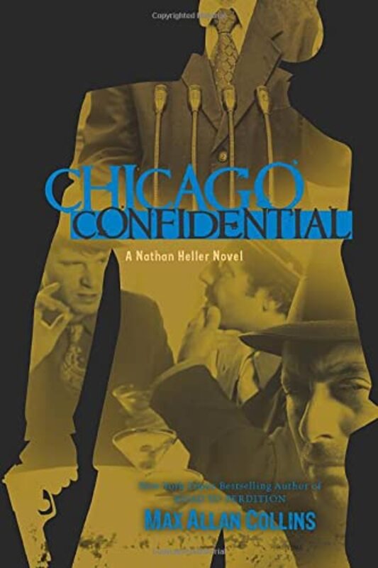 Book cover for "Chicago Confidential" by Max Allan Collins