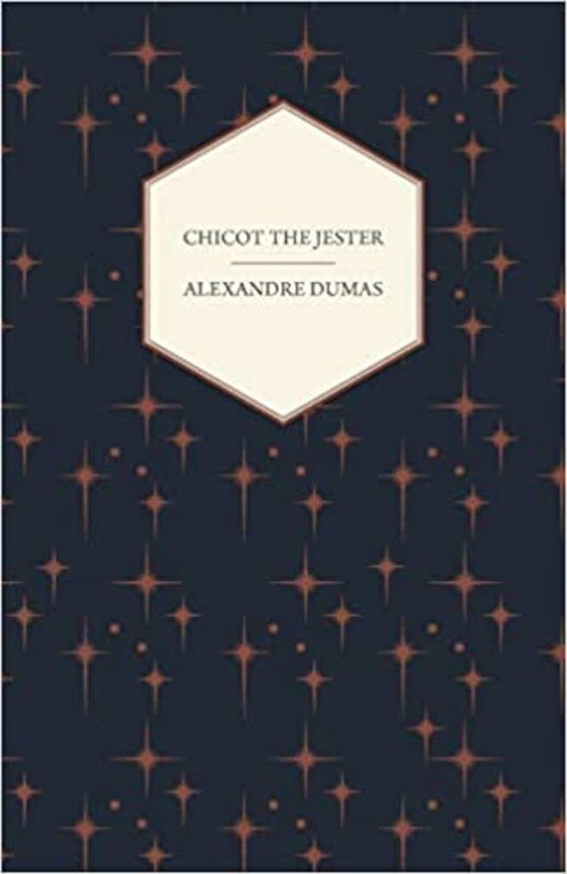Book cover for "Chichot the Jester" by Alexandre Dumas