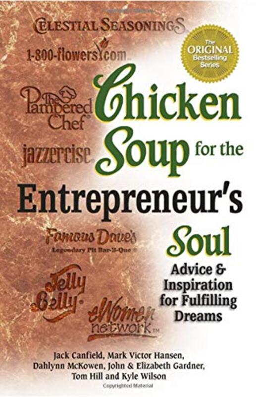 Book cover for "Chicken Soup for the Entrepreneur's Soul"