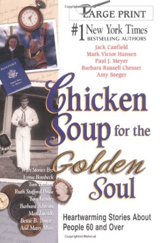 Book cover for "Chicken Soup for the Golden Soul: Heartwarming Stories for People 60 and over"