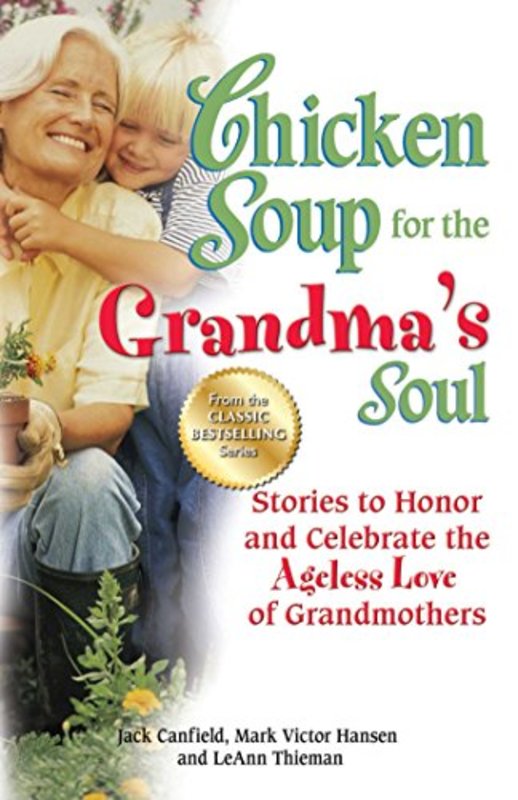Book cover for "Chicken Soup for the Grandma's Soul"