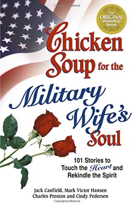 Book cover for "Chicken Soup for the Military Wife's Soul: Stories to Touch the Heart and Rekindle the Spirit"