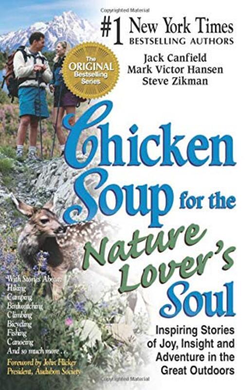 Book cover for "Chicken Soup for the Nature Lover's Soul: Inspiring Stories of Joy, Insight and Adventure in the Great Outdoors"