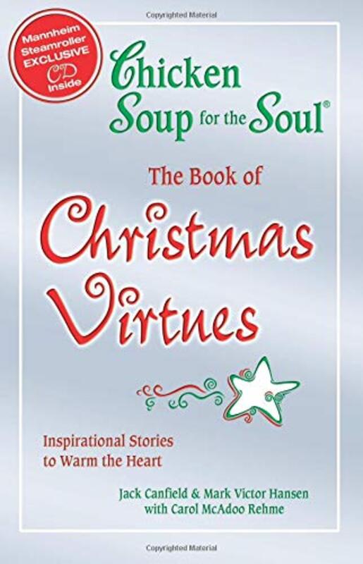 Book cover for "Chicken Soup for the Soul The Book of Christmas Virtues: Inspirational Stories to Warm the Heart"