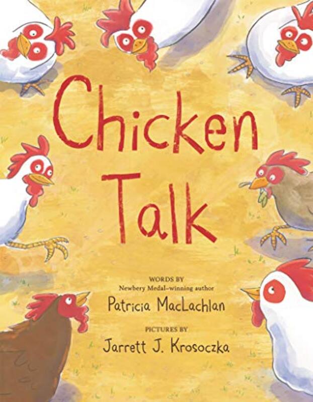 Book cover for "Chicken Talk" by Patricia MacLachlan