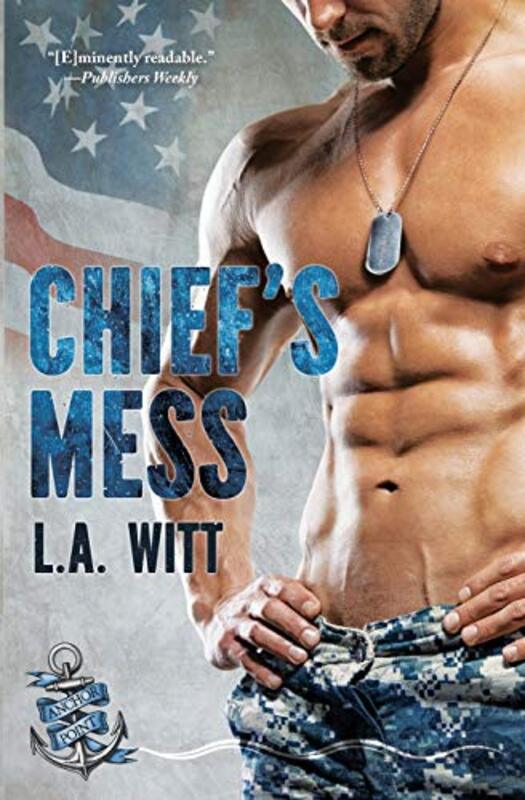 Book cover for "Chief's Mess" by LA Witt